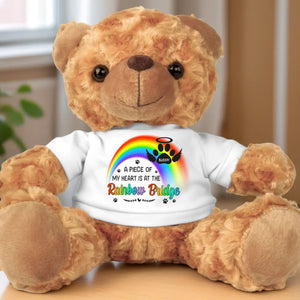 A Piece Of My Heart Is At The Rainbow Bridge - Personalized Teddy Bear Plush - Sympathy Gift For Pet Owners, Pet Lovers