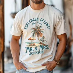 Funny Custom Honeymoon Mr. & Mrs. Shirts - Personalized Beach Honeymoon Tees - Maui Hawaii or Your Dream Destination