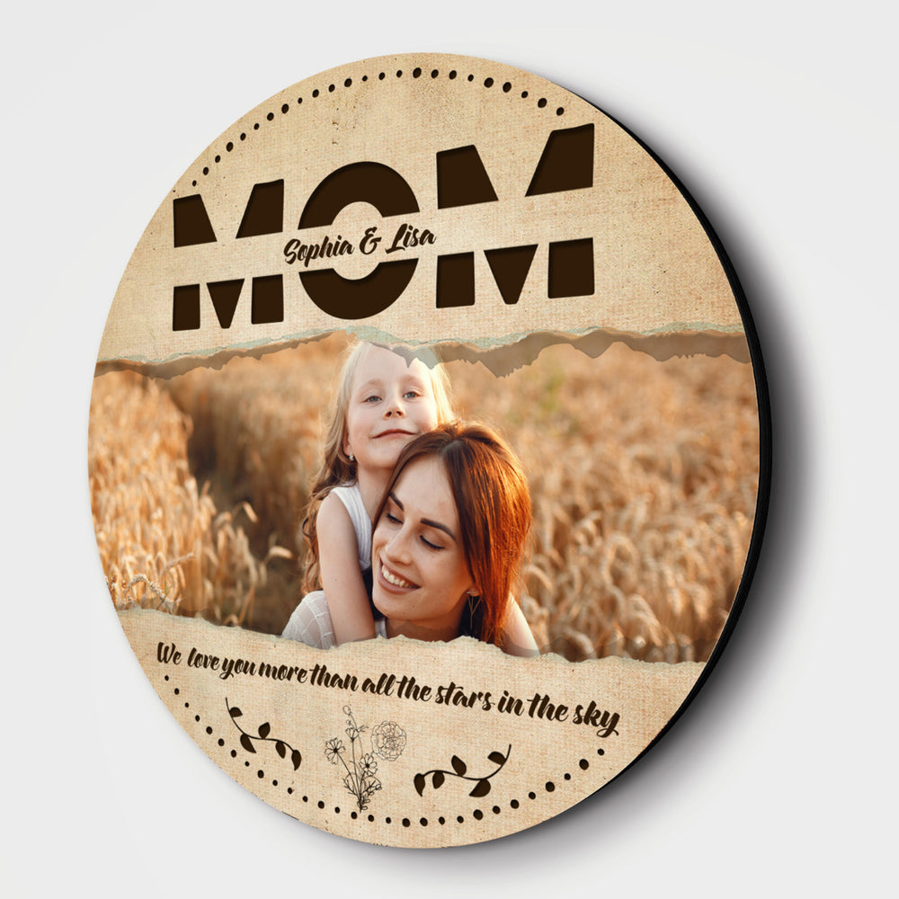 Mom We Love You More Than All The Stars - Personalized Wood Sign - Gift For Mom, Mother's Day, Birthday Gift