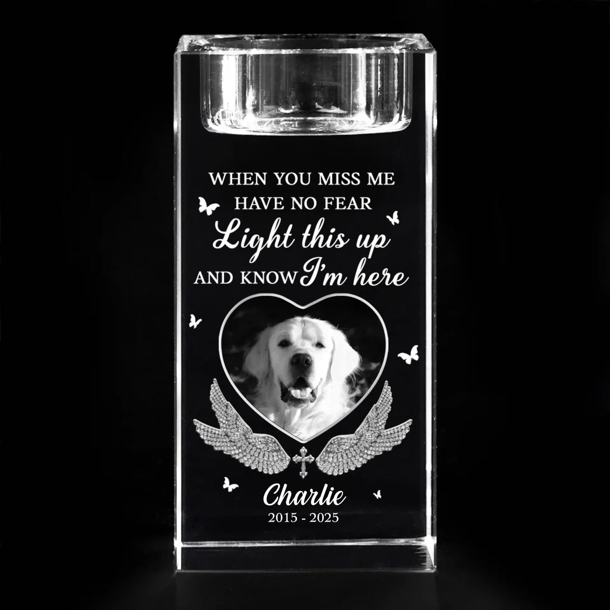 When You Miss Me Light This Up - Personalized Crystal Candle Holder - Pet Memorial