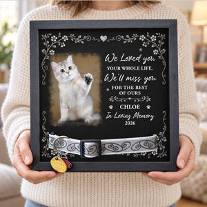 I Loved You Your Whole Life - Personalized Collar Frame