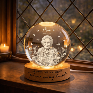 Custom Mom Memorial Crystal Ball Night Light, Engraved Photo Light Night, Loss of Mother Gift, Always On My Mind, Mothers Day Gift for Mom