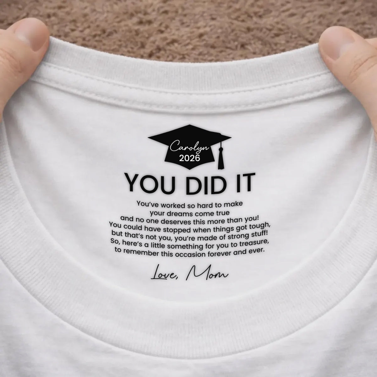 Graduation Gifts Hidden Message For Graduated Son, Daughter - Personalized Shirt