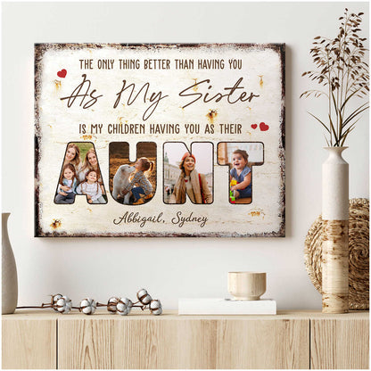 My Children Having You As Their Aunt - Personalized Canvas - Gift For Aunt On Mother's Day