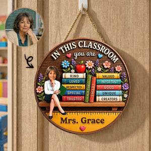 Custom Teacher in This Classroom - Personalized Wooden Door Sign - Teacher Wall Decor Sign, Back to School Gift for Teachers