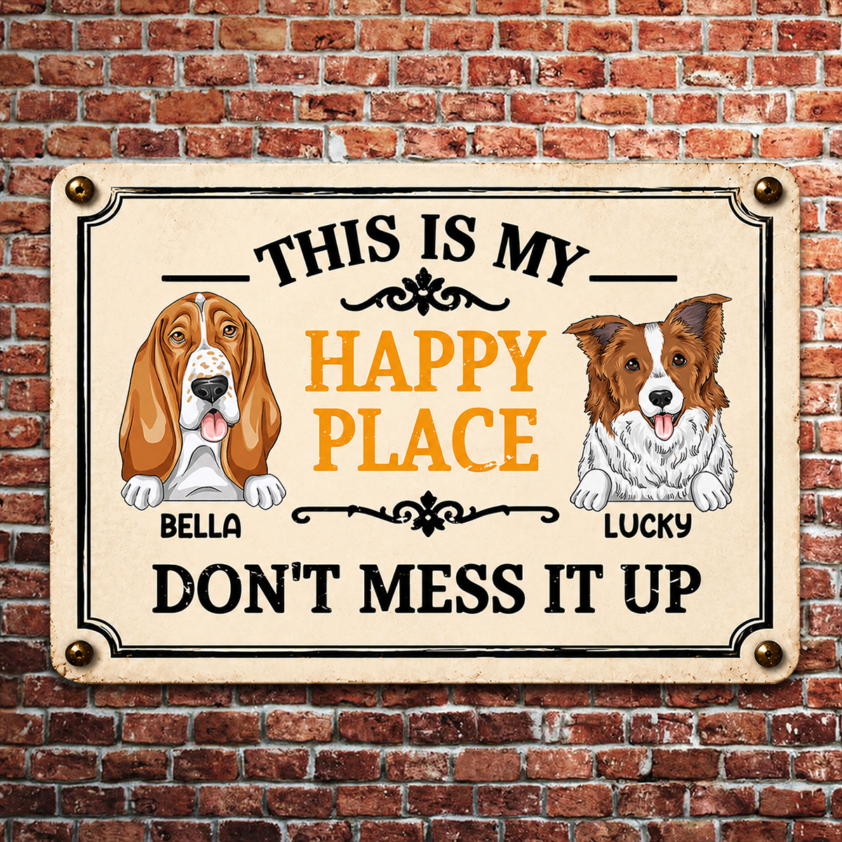 This Is My Happy Place Don't Mess It Up - Personalized Metal Sign