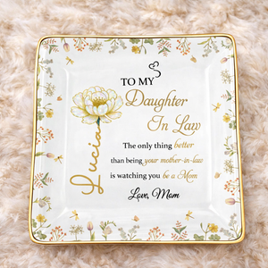 The Only Thing Better Than Being Your Mother-In-Law, Personalized Jewelry Plate, Gift For Daughter-in-Law, Mother's Day Gift