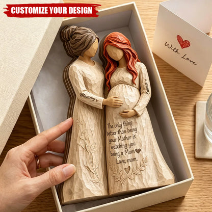 Watching You Become a Mom Personalized Wooden Figurine
