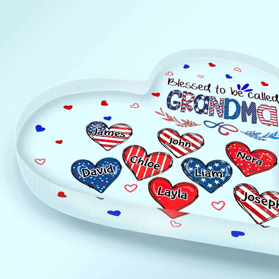 Blessed To Be Called Grandma 4th Of July - Personalized Heart Shaped Acrylic Plaque - Patriotic Gift For Grandma Mommy