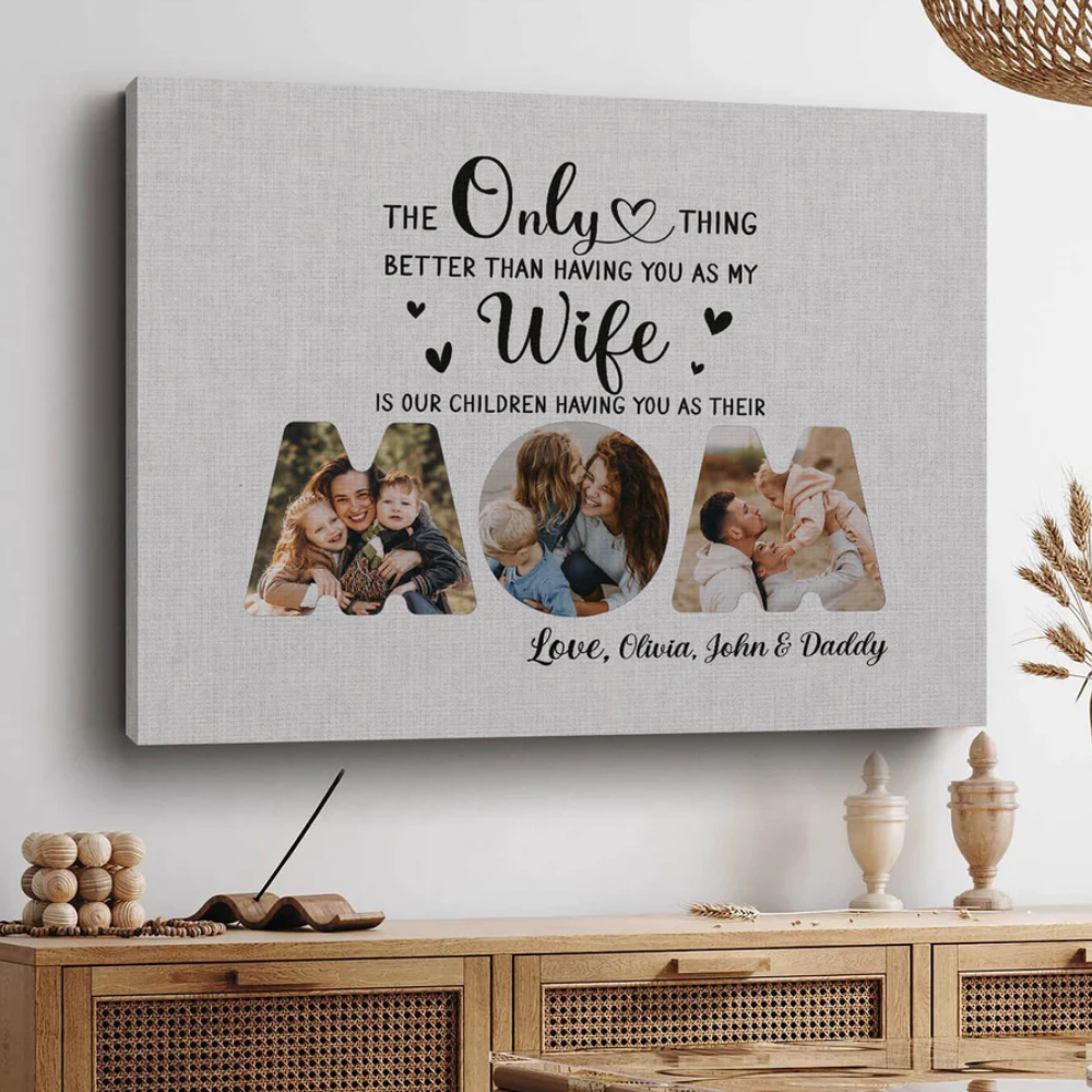 The Only Thing - Personalized Canvas - Mother's Day And Birthday Gift For Wife From Husband