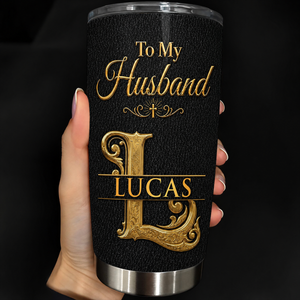 Never Forget That I Love You My Husband | Personalized Stainless Steel Tumbler