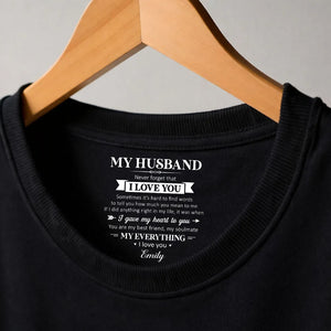 My Soulmate And My Everything - Personalized Custom Inside Neck Print T-Shirt - Gift For Husband, Gift For Wife