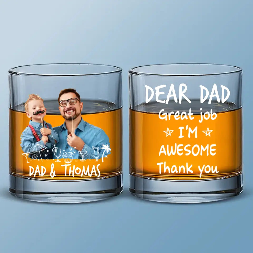Dear Dad Finally You Have A Drinking Buddy - Personalized Whiskey Glass - Gift For Father