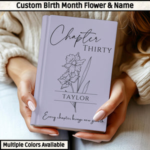 30th Birthday Gift for Her or Him, Chapter 30 Name Journal, Birth Month Flower Notebook, Personalized 30 Years Old Birthday for Daughter