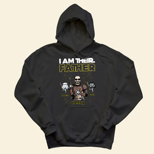 I Am Their Father The Force - Personalized Apparel - Gift For Father, Daddy, Father's Day, Birthday Gift