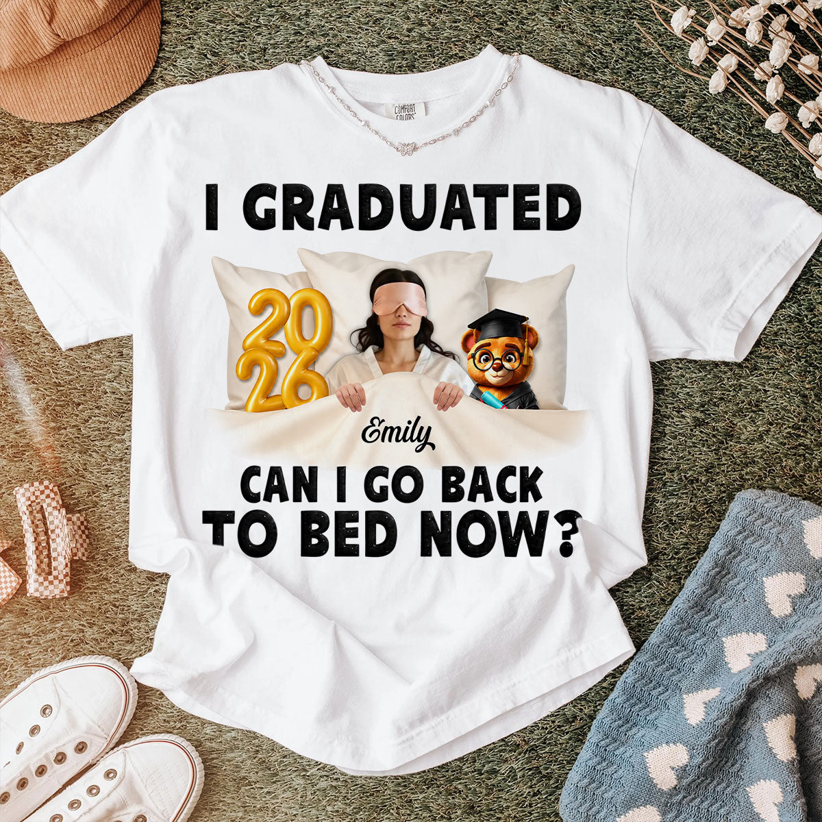 I Graduated Can I Go Back To Bed Now - Personalized T-Shirt