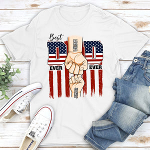 Best American Dad Ever - Personalized Apparel - Gift For Father, 4th of July Gift For Dad