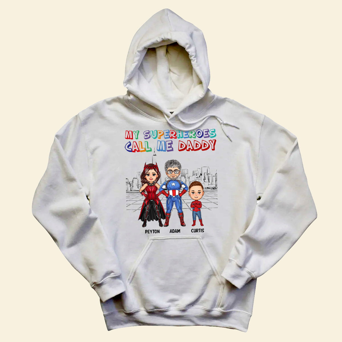 My Superheroes Call Me Daddy - Personalized Apparel - Loving Gift For Father, Dad, Father's Day, Birthday Gift