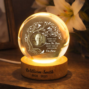 When You Miss Me Light This Up Engraved Text On Wooden Base - Personalized Crystal Ball LED Night Light - Heartfelt Memorial Remembrance Keepsake