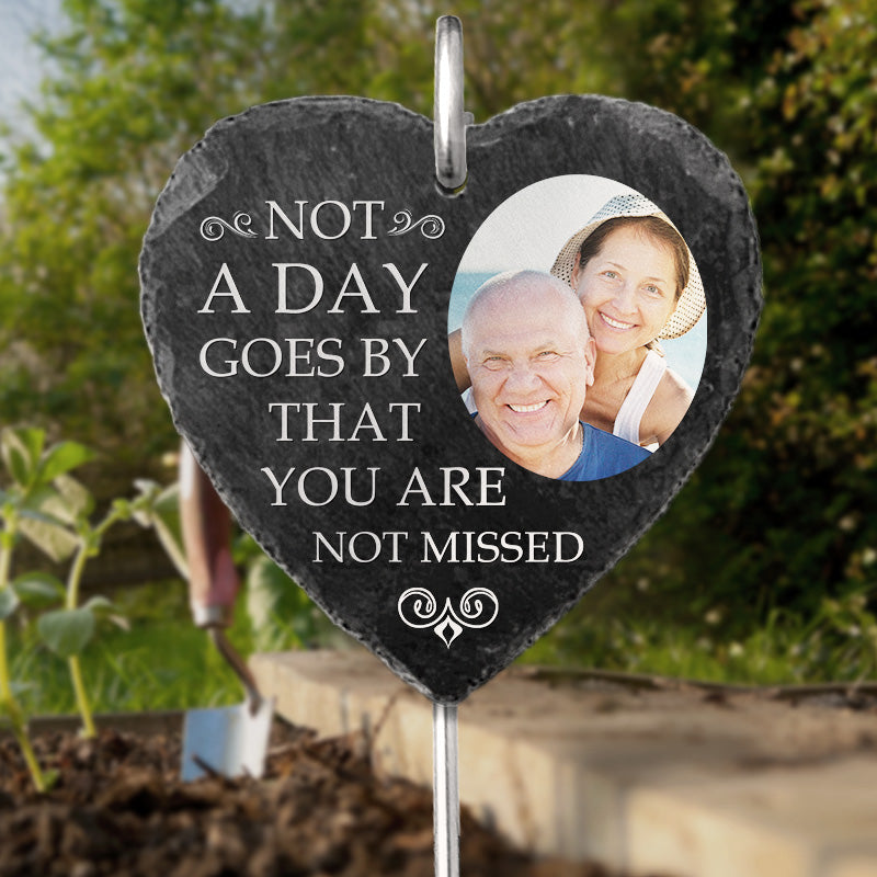 Not A Day Goes By That You Are Not Missed - Personalized Garden Stake - Memorial Gift