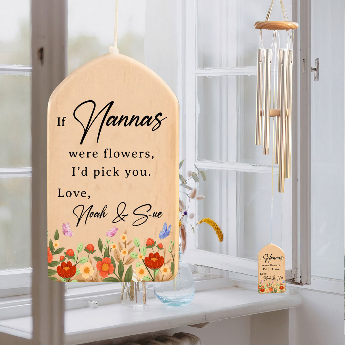 If Nannas were Flowers I'd Pick You - Personalized Windchime - Gift For Grandma, Mother's Day, Birthday Gift