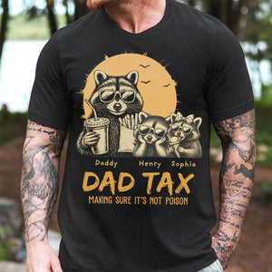 Personalized Dad Tax T-Shirt Father's Day Gifts for Dad Funny Papa Tshirt Cool Daddy