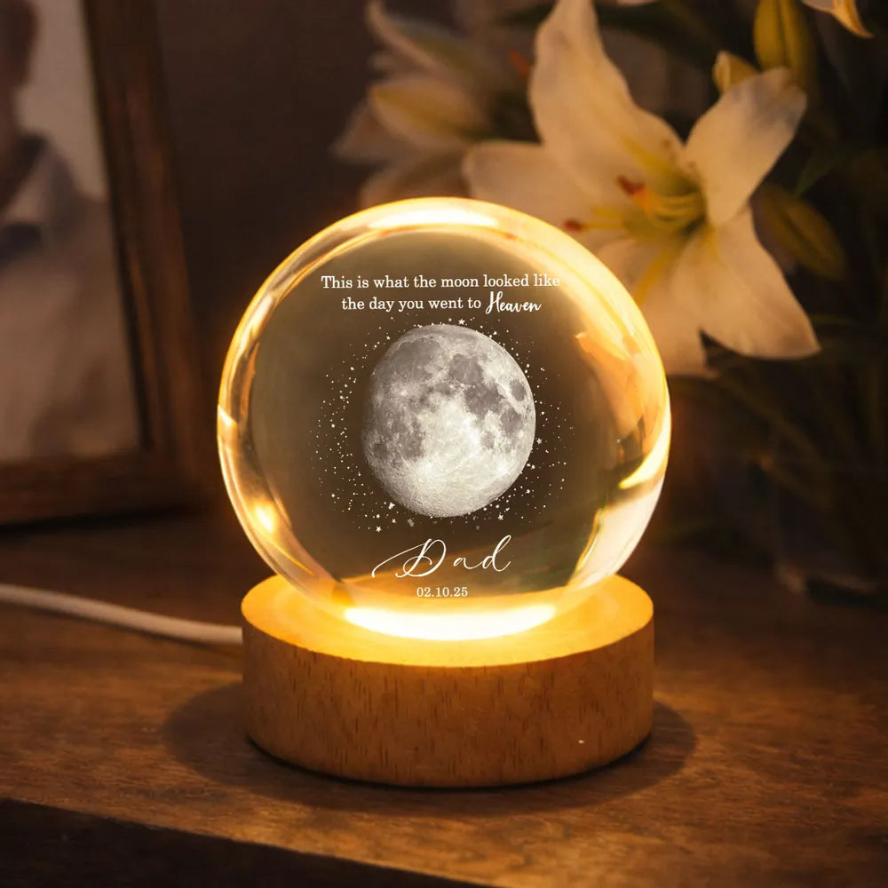 The Day You Went to Heaven Custom Moon Phase - Personalized Crystal Ball LED Night Light - Memorial Gift