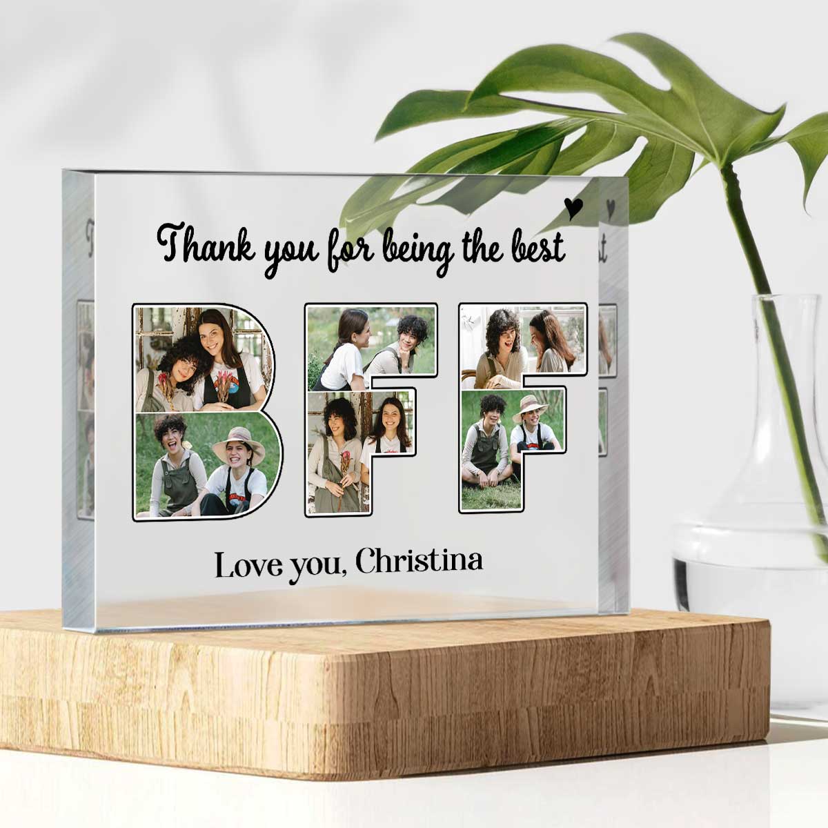 Thank You For Being The Best BFF Photo Collage - Personalized Acrylic Table Sign - Gift For Bestie, BFF, Friends Birthday Gift