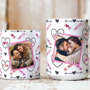 Be Mine Forever Custom Photo - Personalized Mug - Gift For Couple