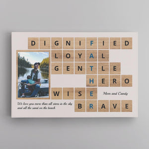 Daddy, Dignified, Loyal, Gentle, Hero, Wise, Brave - Personalized Canvas - Gift For Dad, Father's Day, Birthday Gift