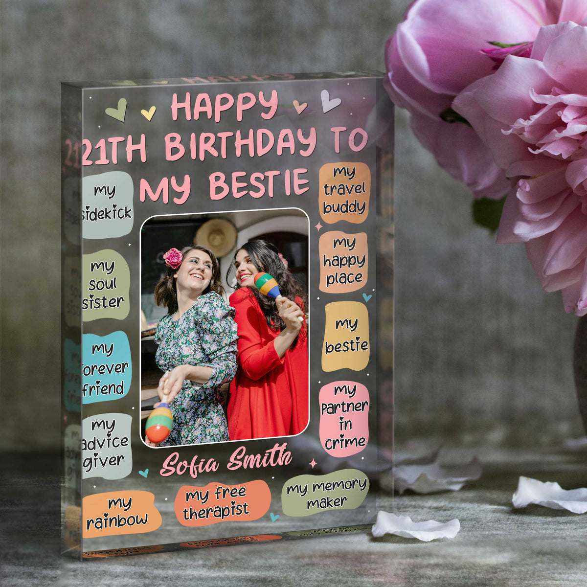 Happy Birthday To My Bestie Custom Photo - Personalized Acrylic Table Sign - Gift For Bestie, Birthday Gift