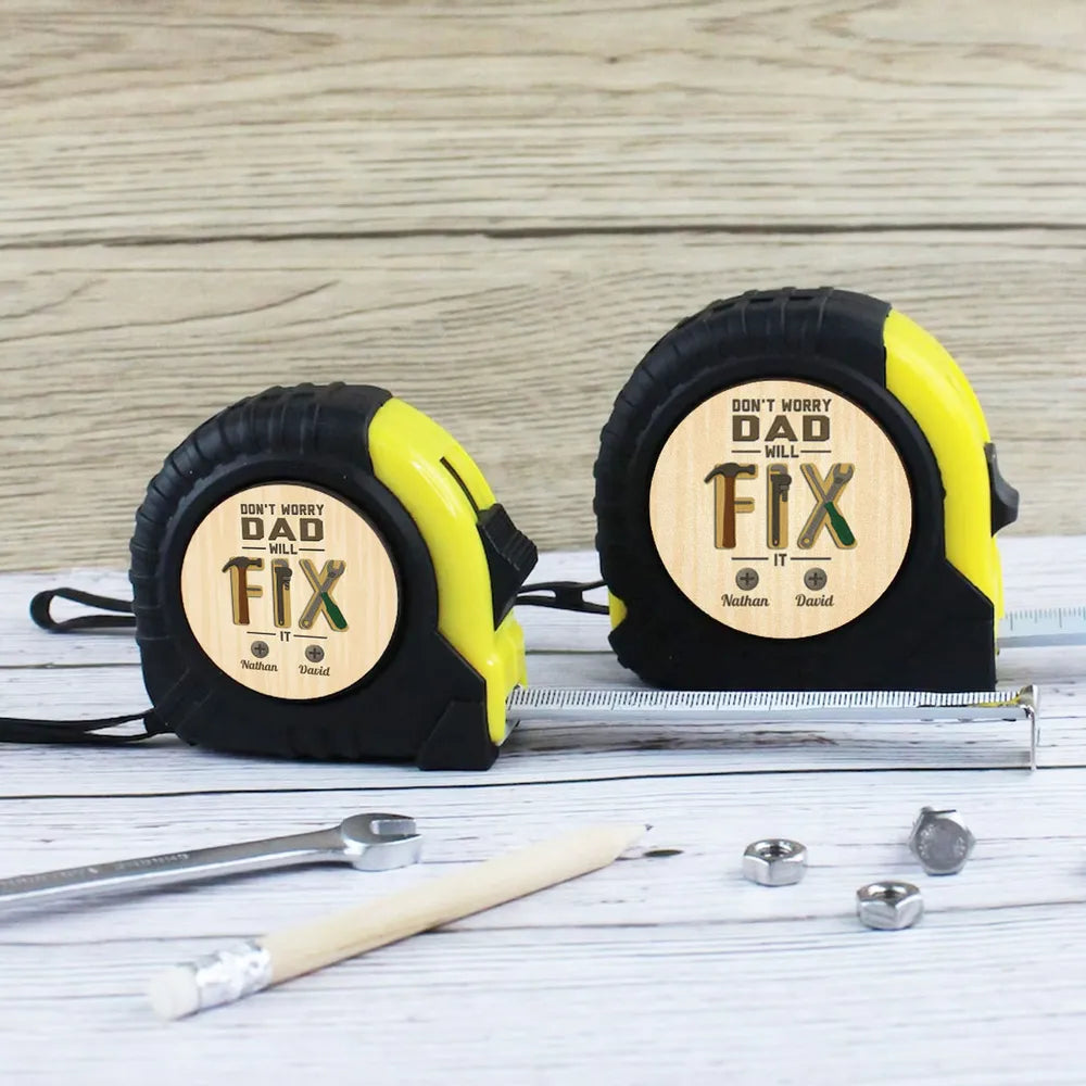 Don't Worry Dad Will Fix It - Personalized Tape Measure - Father's Day, Birthday Gift For Dad