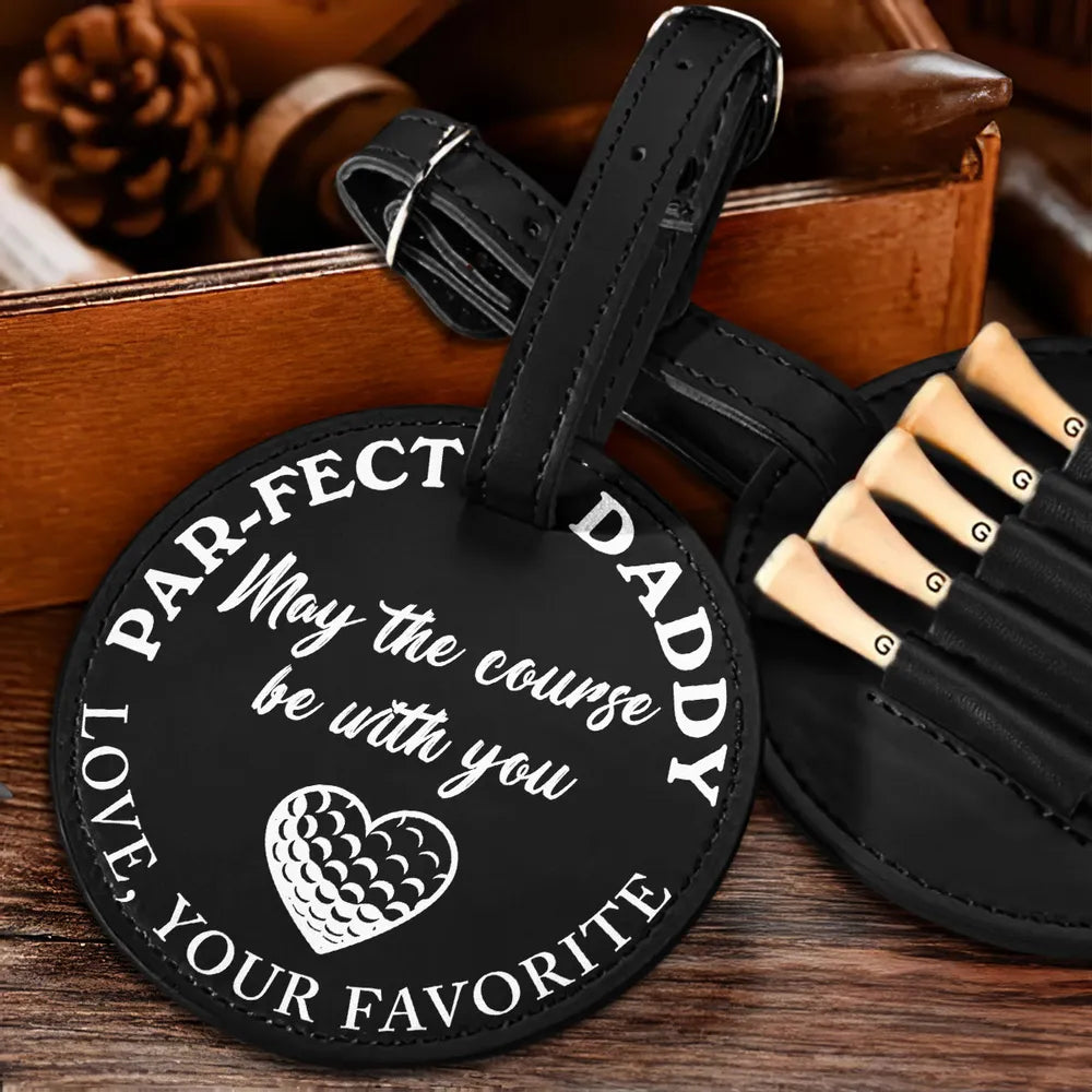 Par Fect Daddy - Personalized Golf Tee Bag - Gift For Golf dad, Gift For Father, Grandfather, Father's Day Gift