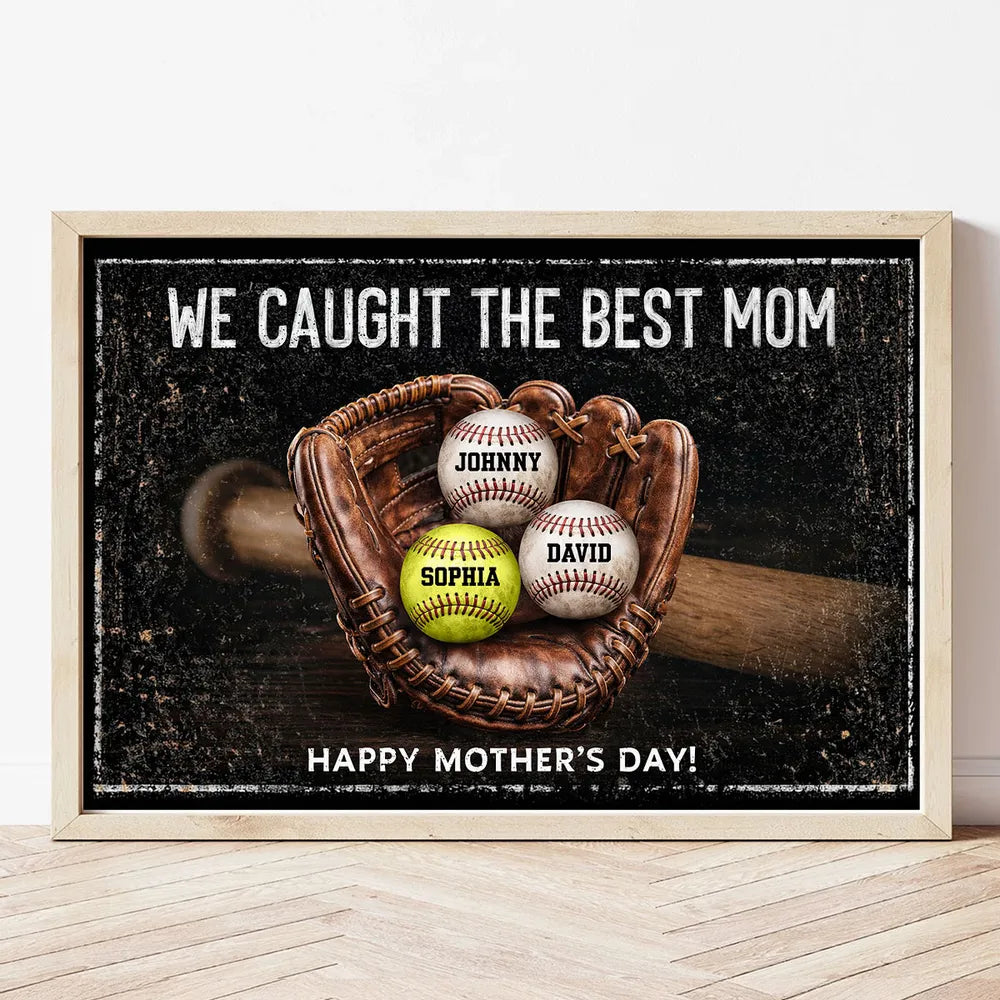 We Caught The Best Mom - Personalized Canvas - Heartfelt Mother's Day Gift for Mom, Wife