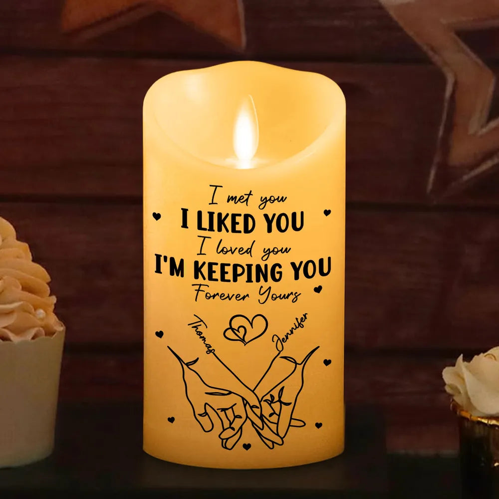 I Met You I Like You I'm Keeping You - Personalized LED Flameless Candle - Anniversary Gift, Valentine's Day Gift For Couple