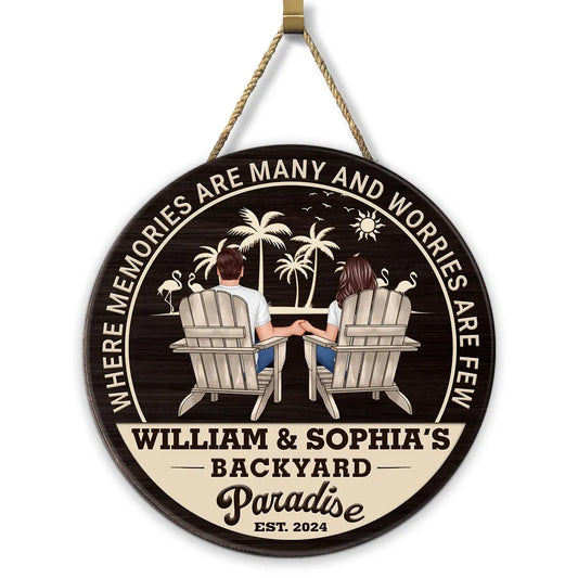 Backyard Paradise Where Memories Are Many And Worries Are Few - Personalized Wood Sign - Housewarming, Birthday, Anniversary Gift for Him, Her