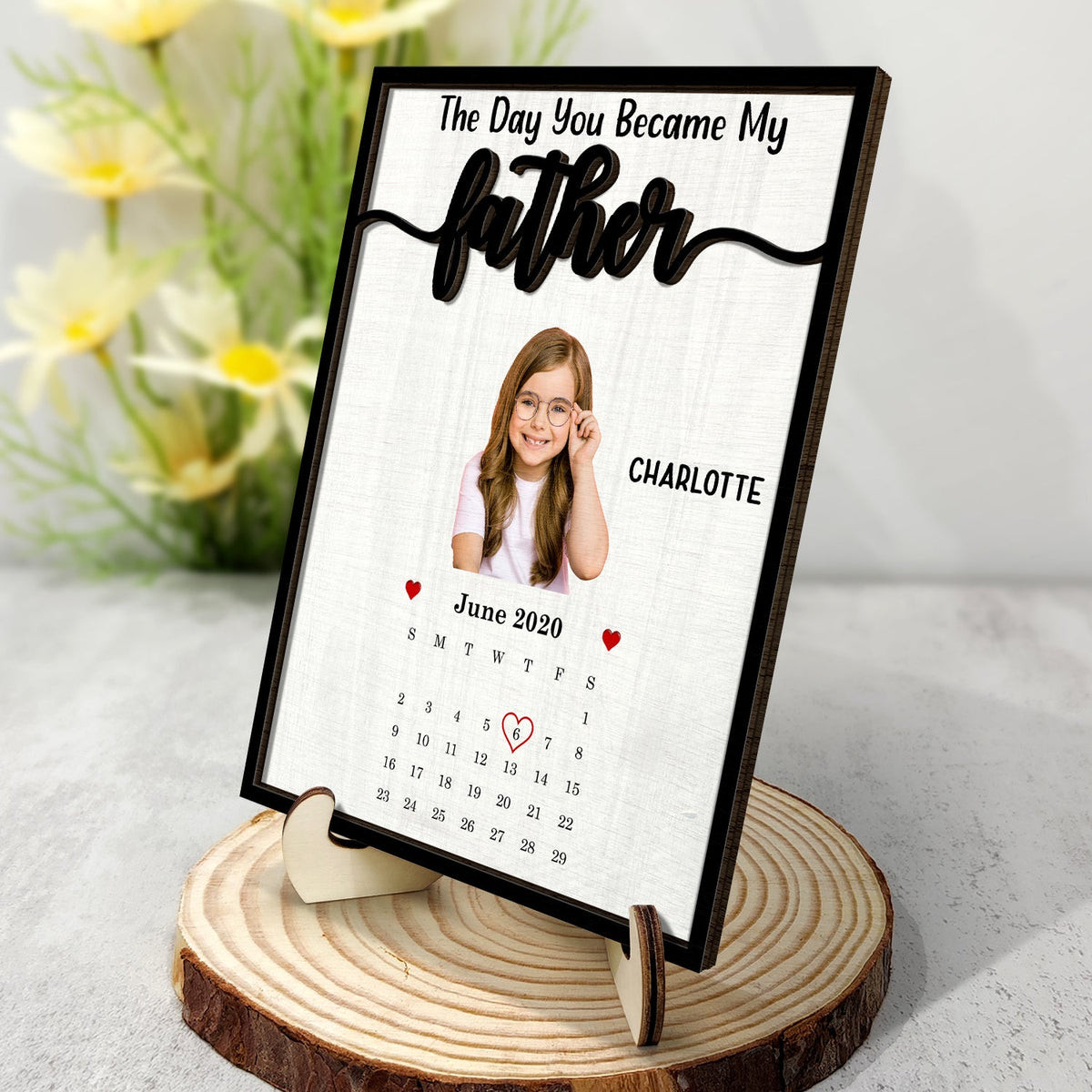 Custom Photo Calendar The Day You Became Our Dad - Personalized Wooden Plaque - Gift For Father, Grandfather, Father's Day Gift