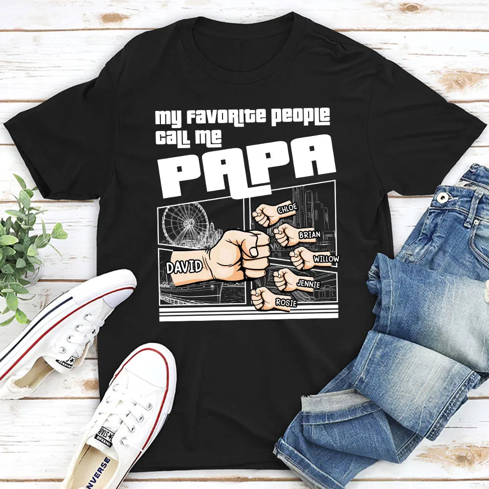 My Favorite People Call Me Dad Comic Style - Personalized Apparel - Gift For Dad, Grandpa, Father's Day Gift