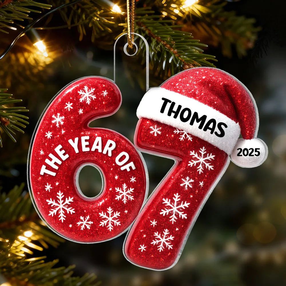 3D Glitter Effect 67 Six Seven 2025 - Personalized Acrylic Ornament - Funny Christmas Gift