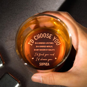 I'd Choose You In A Hundred Lifetimes, Personalized Engraved Whiskey Glass, Gift For Couples