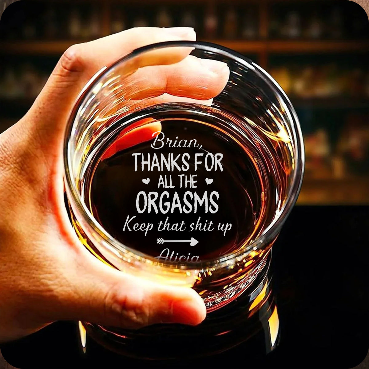Thanks For All The Orgasms - Personalized Engraved Whiskey Glass Anniversary Gift For Him, Couple Gift Valentine's Day Gift