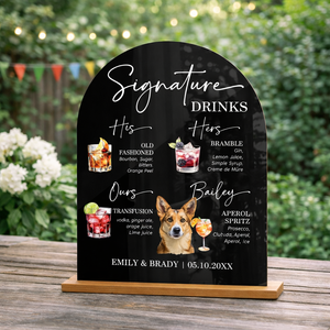 Signature Drinks Sign, Signature Cocktail Sign, Wedding Bar Menu Sign, His Hers and Dog Signature Cocktail Sign, Custom Acrylic Wedding Sign