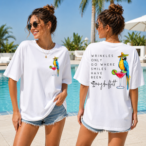 Wrinkles Only Go Where Smiles Have Been – Jimmy Buffett Tribute T-shirt