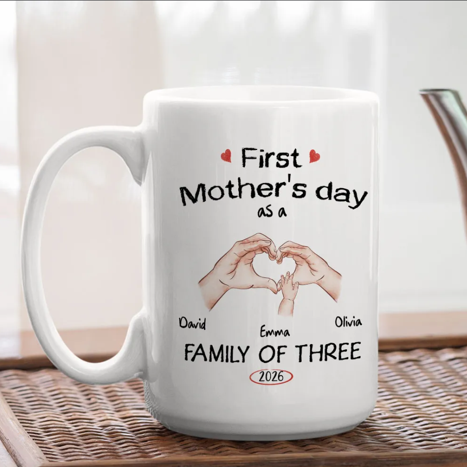 First Mother's Day As A Family Of - Personalized Custom Coffee Mug
