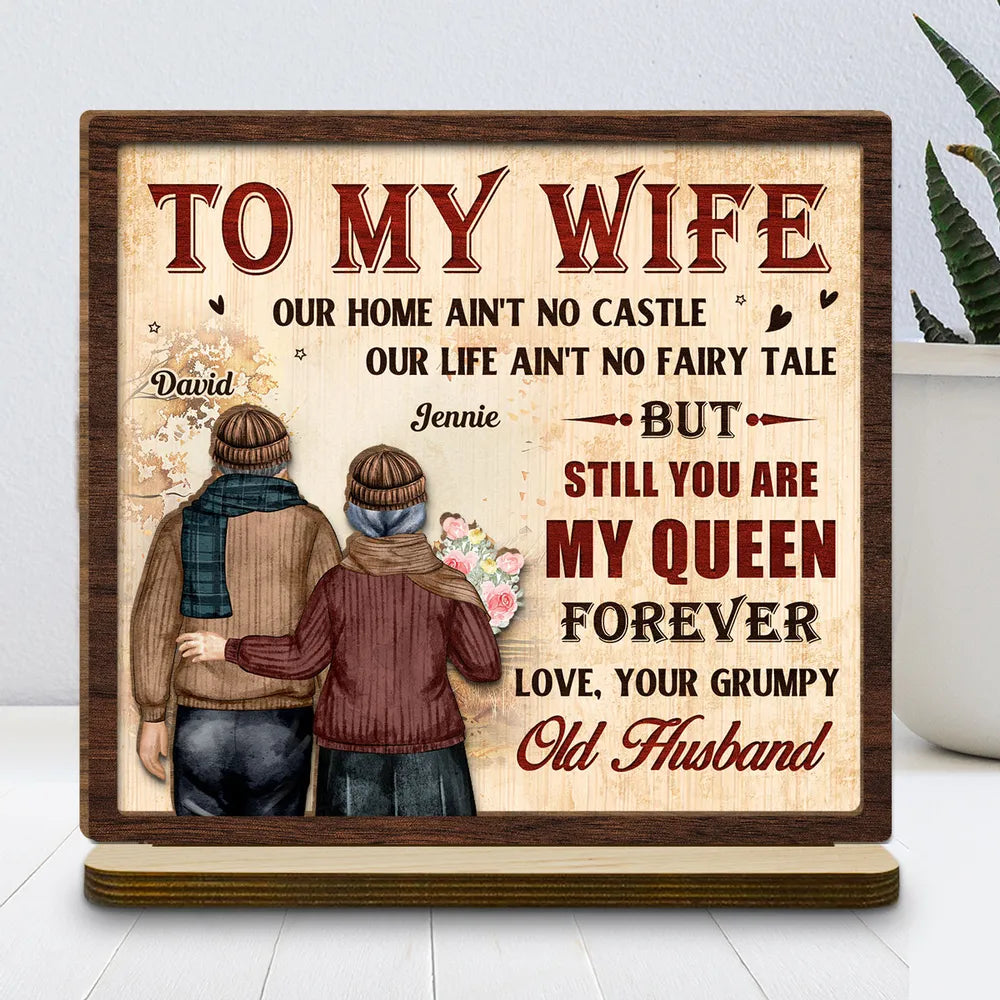 To My Wife You Are My Queen - Personalized Wooden Plaque - Valentine's Day Gift For Couple