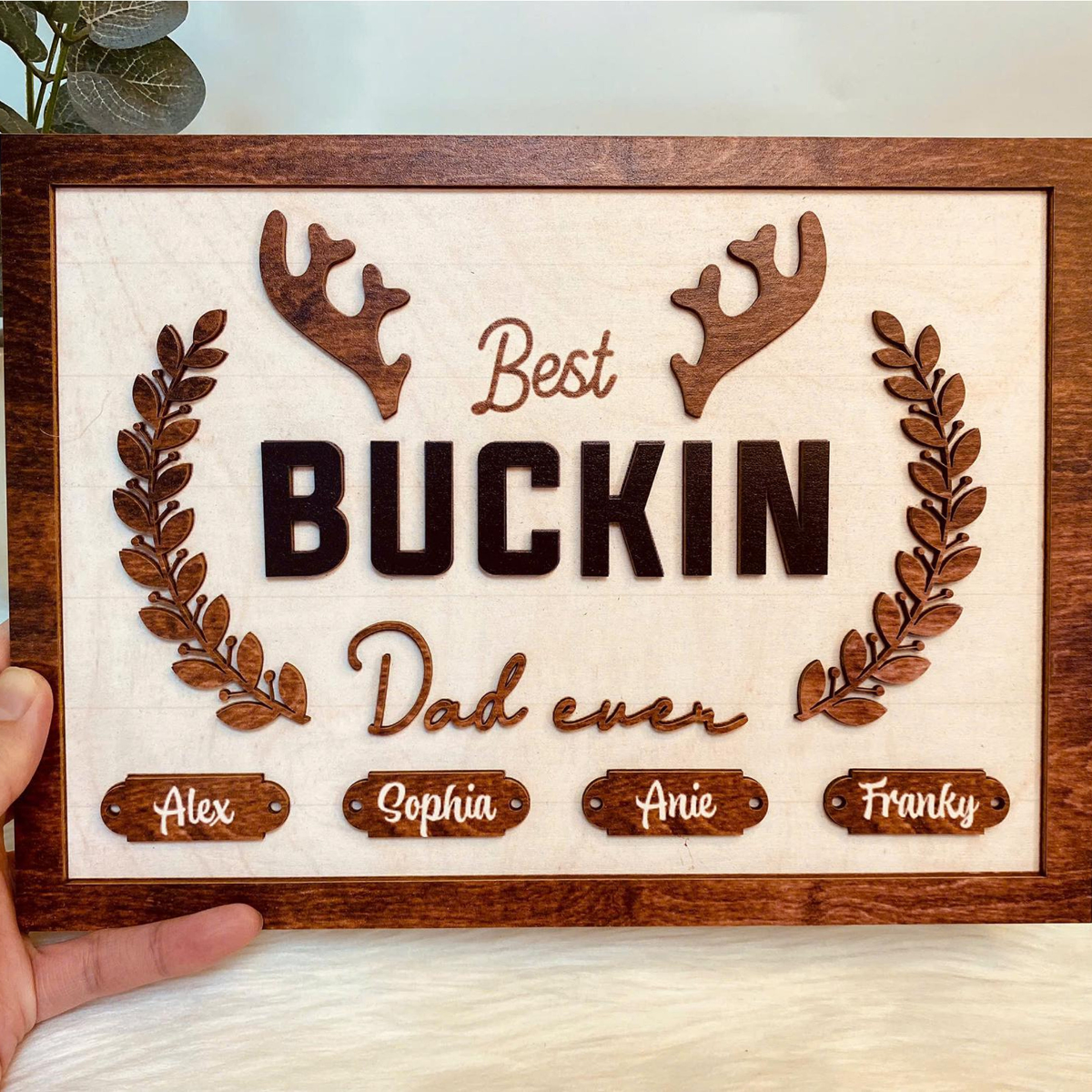 Best Buckin' Dad Ever Personalized Wooden Plaque, Dad Gift, Grandpa Gift, Father's Day Gift, Best Buckin' Grandpa Sign