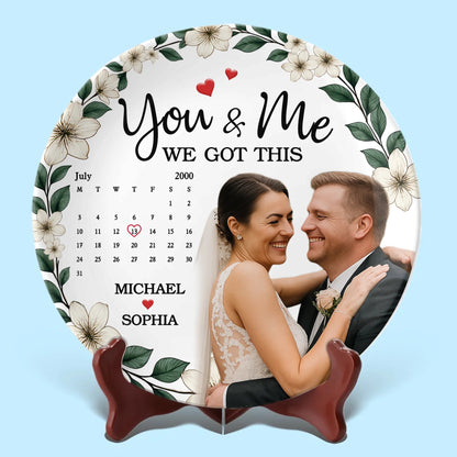 You & Me We Got This Custom Couple Photo - Personalized Ceramic Plate - Gift For Couple, Wedding GIft, Anniversary Gift