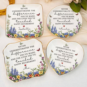 Never Underestimate The Difference You've Made - Personalized Ring Dish