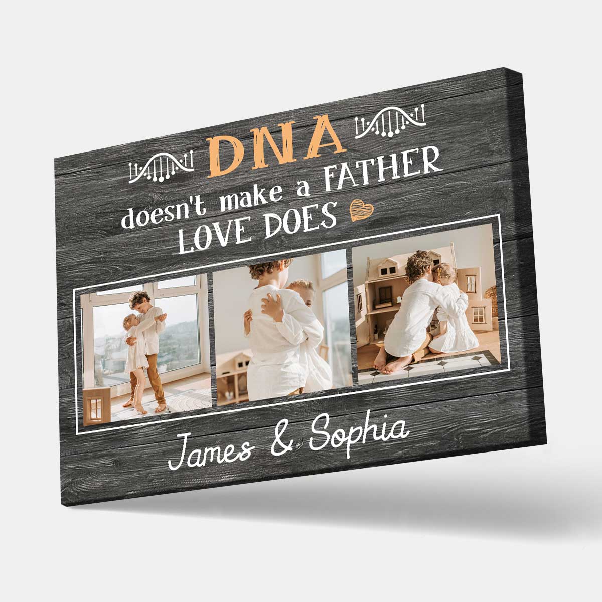 DNA Doesn't Make A Father Love Does Step Dad - Personalized Canvas - Fathers Day Gifts, Stepfather Gift
