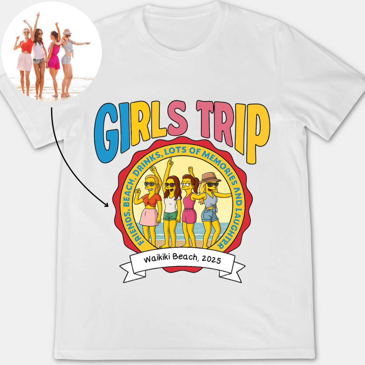 Girls Trip Lots Of Memories And Laughter Simpsonized Photo Portrait - Personalized Apparel - Gift For Bestie, Sisters, Friends